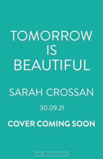 Tomorrow Is Beautiful