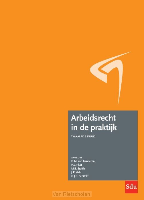 Arbeidsrecht in de praktijk.
