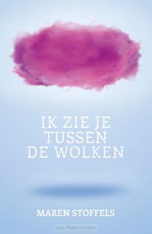 Ik zie je tussen de wolken
