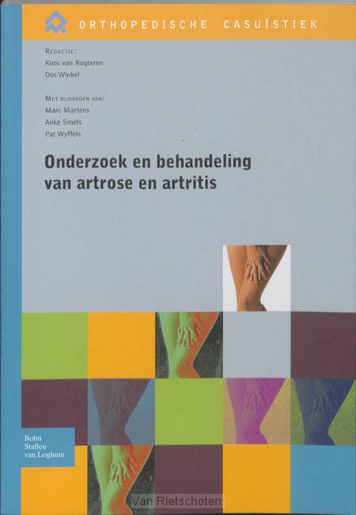 Onderzoek en behandeling van artrose en artritis