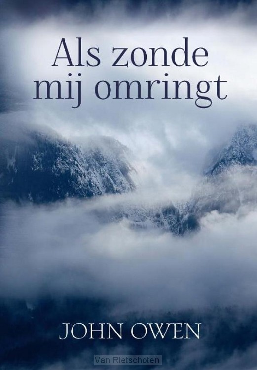 Als zonde mij omringt