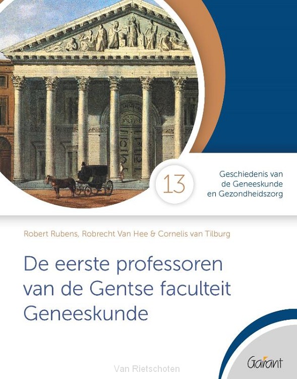 De eerste professoren van de Gentse faculteit Geneeskunde