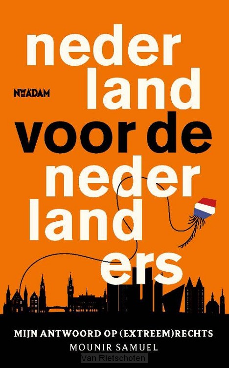 Nederland voor de Nederlanders