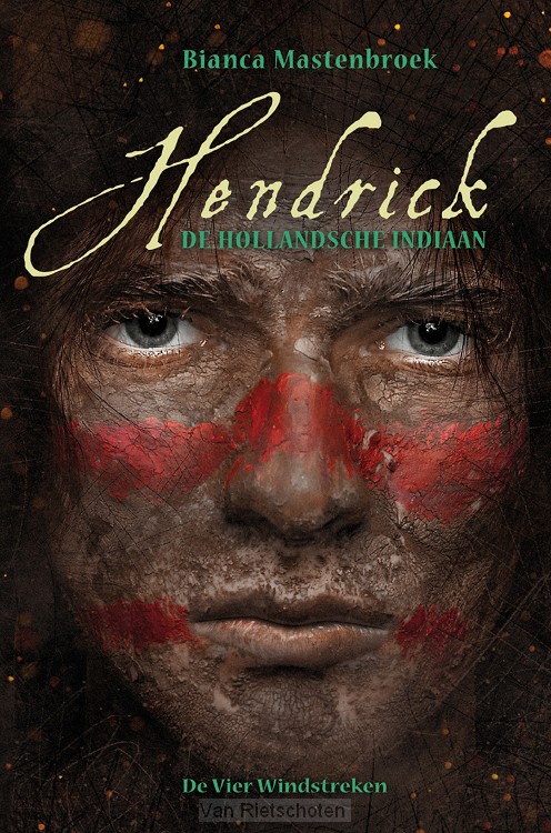 Hendrick, de Hollandsche indiaan