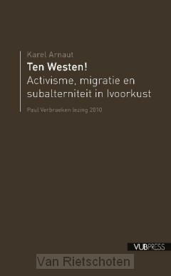 Paul Verbraeken lezingen 2010: Ten Westen!