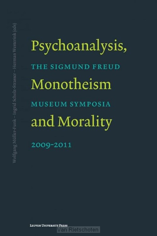 Psychoanalysis, monotheism and morality