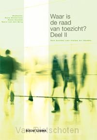 Waar is de raad van toezicht? / 2