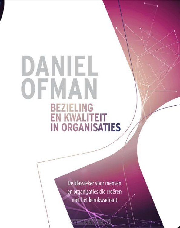 Bezieling en kwaliteit in organisaties