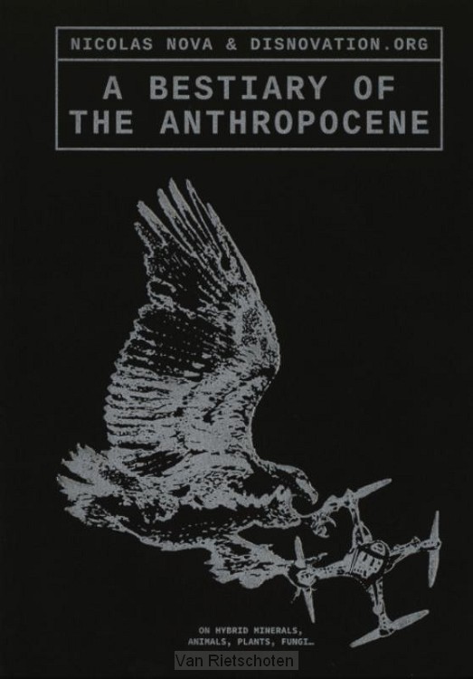 A Bestiary of the Anthropocene