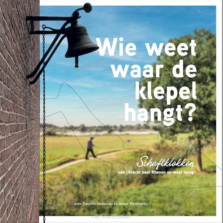 Wie weet waar de klepel hangt?