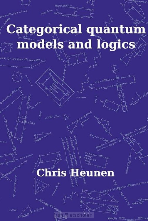 Categorical Quantum Models and Logics