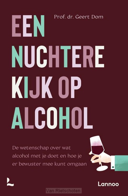 Een nuchtere kijk op alcohol