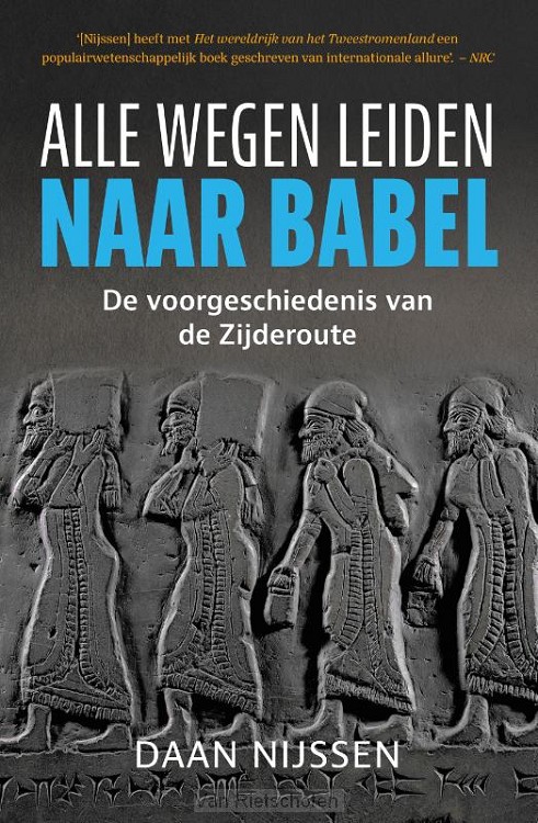 Alle wegen leiden naar Babel