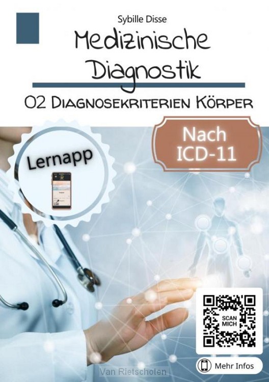 Medizinische Diagnostik Band 02: Diagnosekriterien Körper