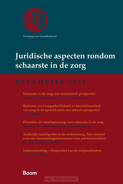 Juridische aspecten rondom schaarste in de zorg