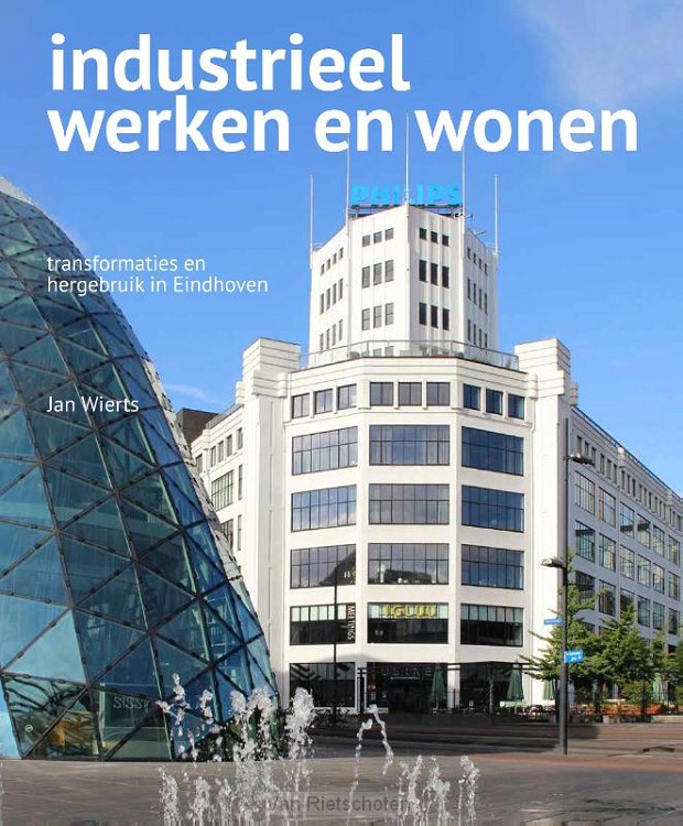 Industrieel werken en wonen