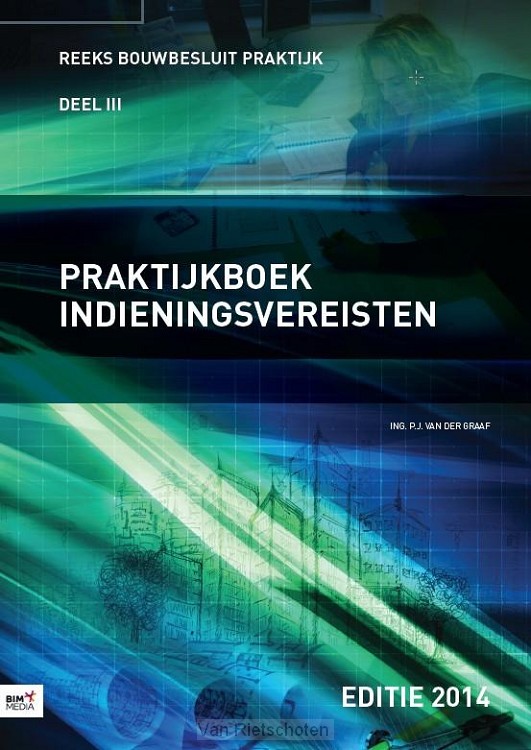 Praktijkboek indieningsvereisten / 2014