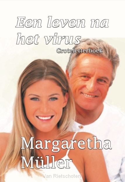 Een leven na het virus - Groteletterboek