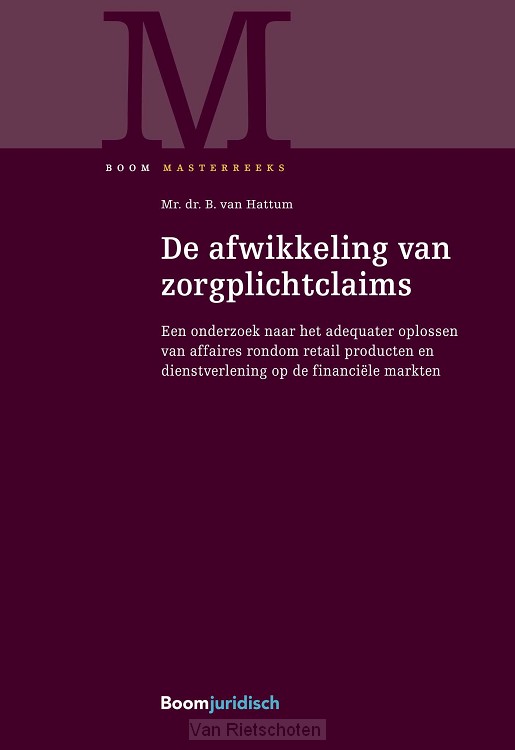De afwikkeling van zorgplichtclaims