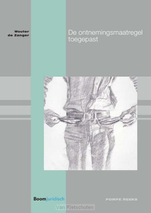 De ontnemingsmaatregel toegepast