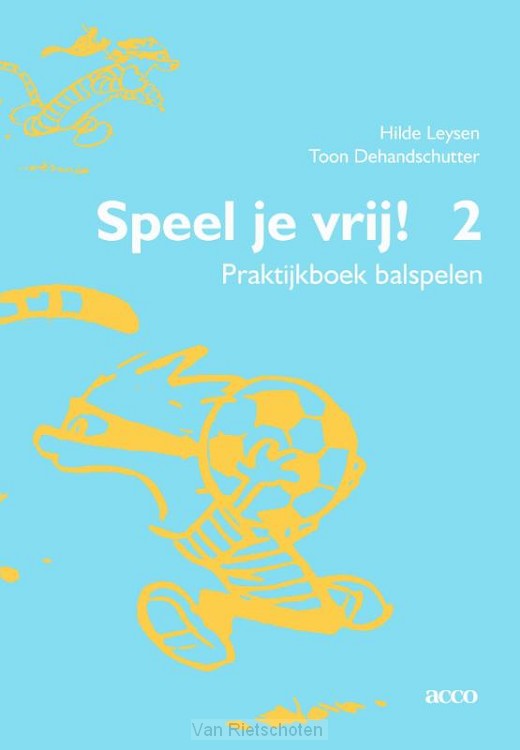 Speel je vrij 2