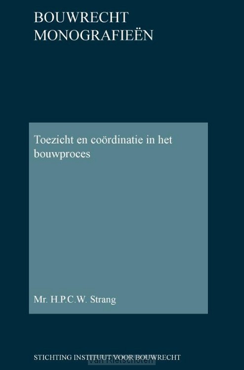 Toezicht en coördinatie in het bouwproces