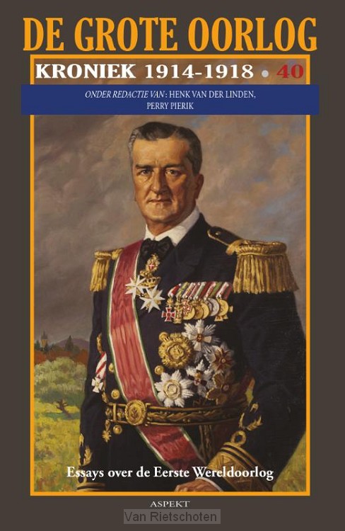 De Grote Oorlog, Kroniek 1914-1918 / deel 40