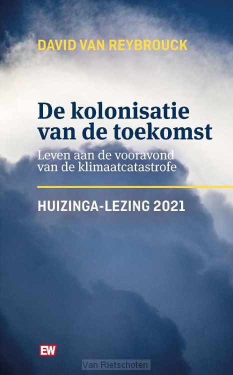 De kolonisatie van de toekomst