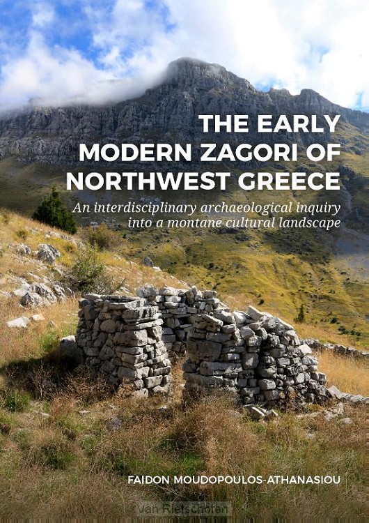 The early modern Zagori of Northwest Greece