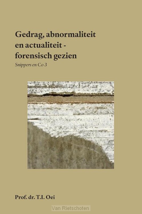 Gedrag, abnormaliteit en actualiteit - forensisch gezien