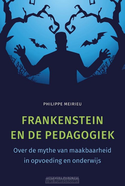Frankenstein en de pedagogiek