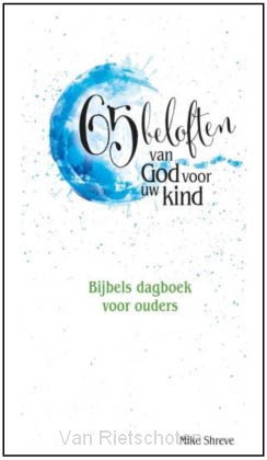 65 beloften van God voor uw kind