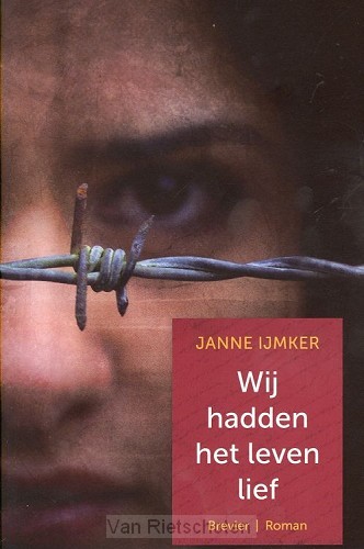 Wij hadden het leven lief