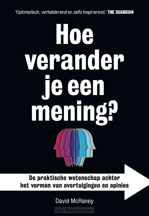 Hoe verander je een mening?
