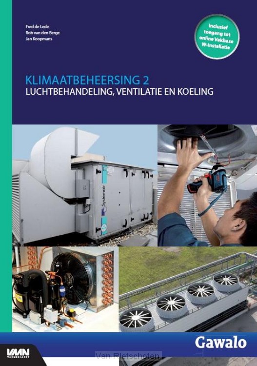 Klimaatbeheersing 2 / luchtbehandeling, ventilatie en koeling