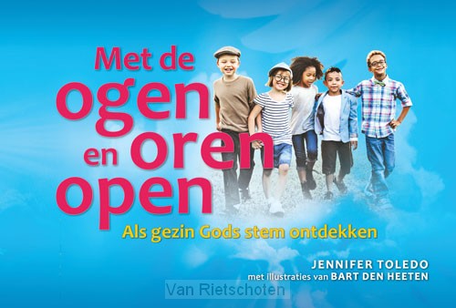 Met de ogen en oren open