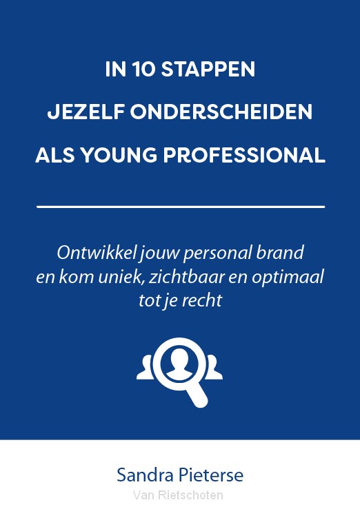 In 10 stappen jezelf onderscheiden als young professional