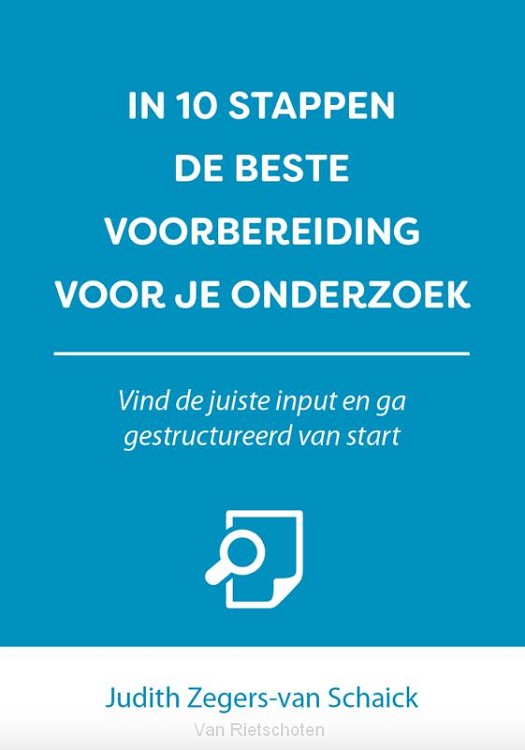 In 10 stappen de beste voorbereiding voor je onderzoek