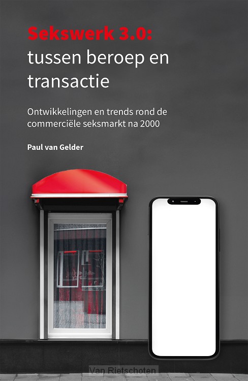 Sekswerk 3.0: tussen beroep en transactie