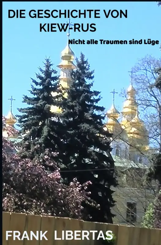 Die Geschichte von Kiew-Rus