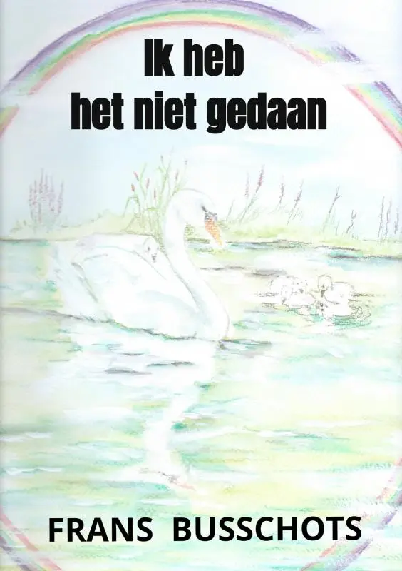Ik heb het niet gedaan