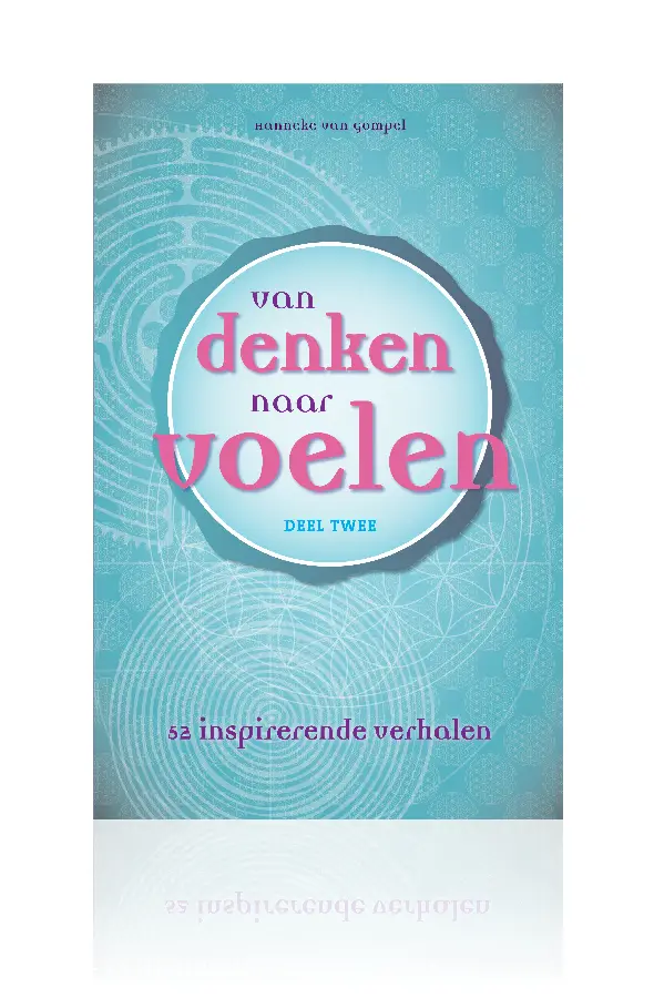 Van denken naar voelen / 2:52 inspirerende verhalen