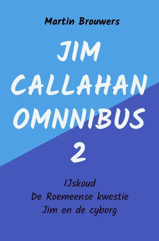 Jim Callahan omnibus 2 / Avonturen 3