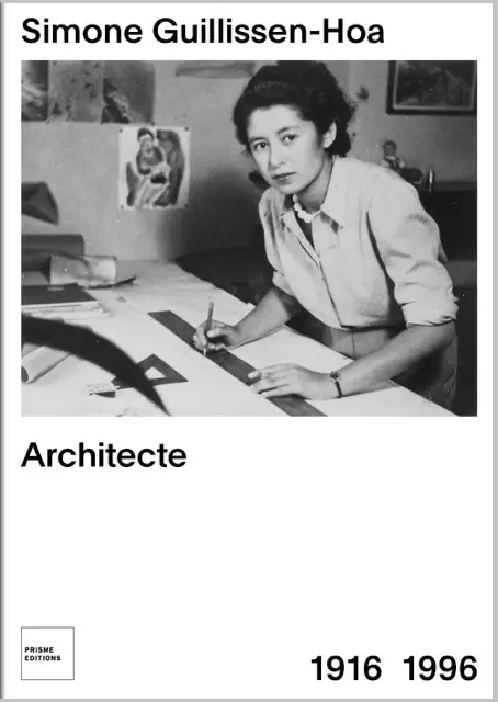 Guillissen-Hoa Simone, architecte 1916-1996