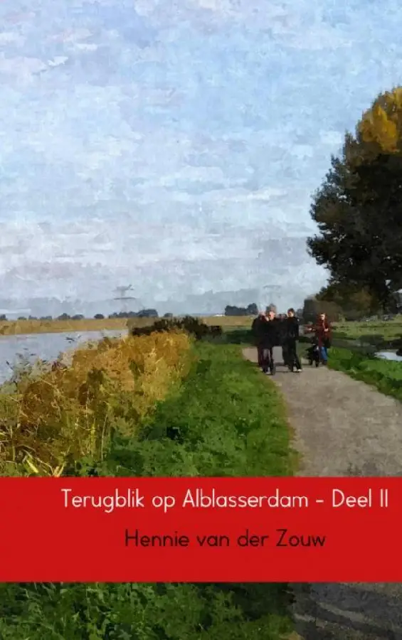 Terugblik op Alblasserdam / 2