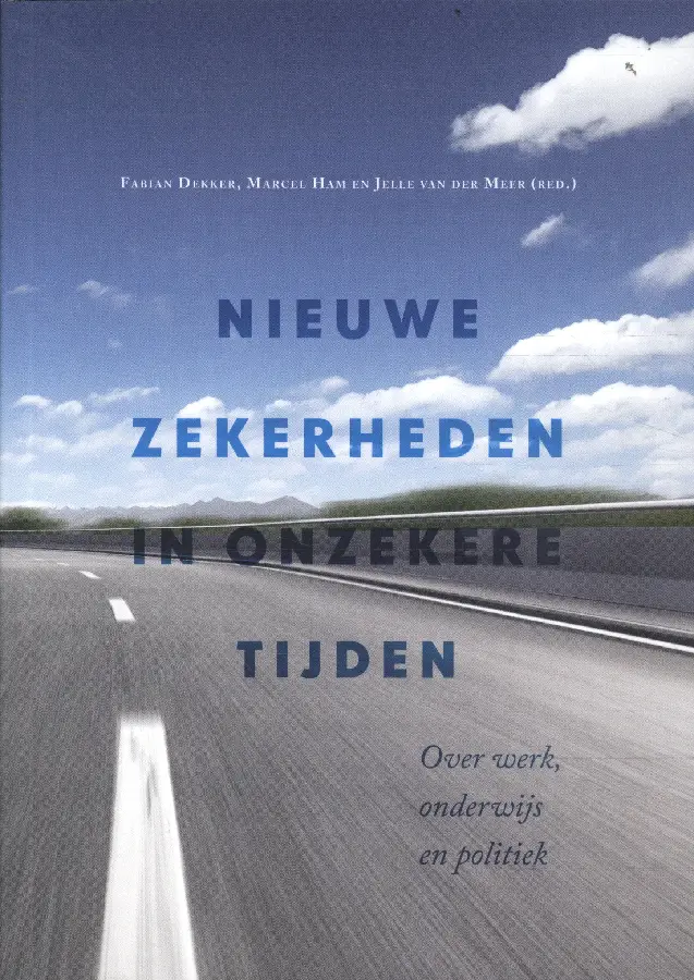 Nieuwe zekerheden in onzekere tijden