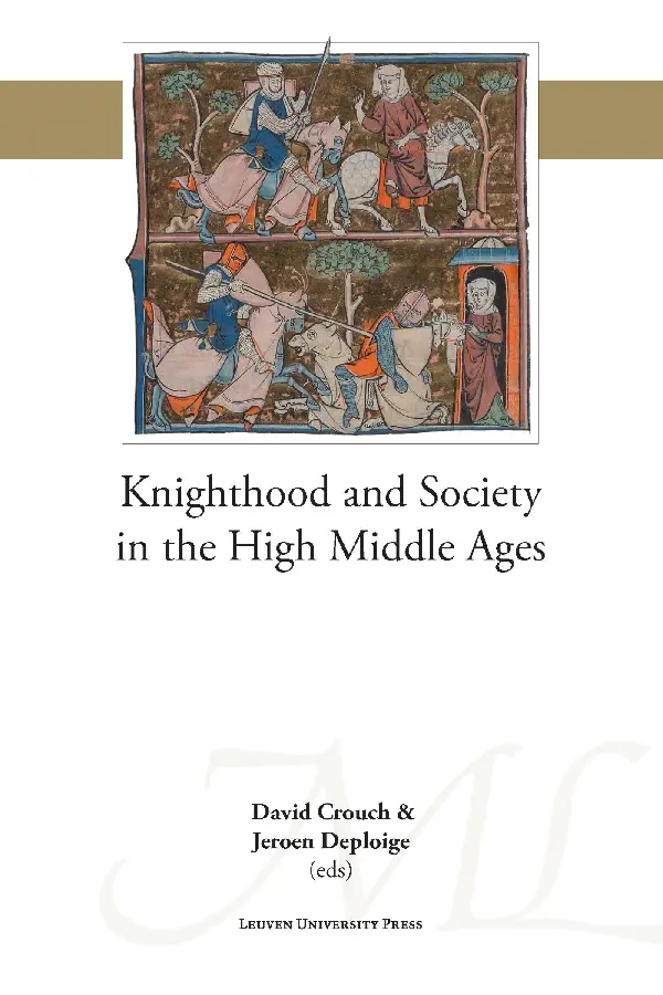 Knighthood and Society in the High Middle Ages