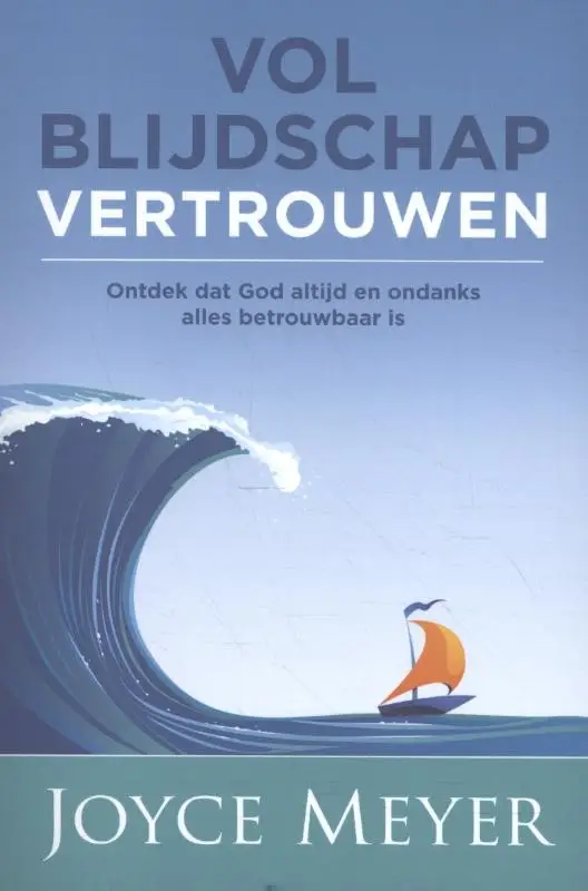 Vol blijdschap vertrouwen