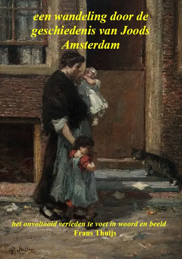 Een wandeling door de geschiedenis van Joods Amsterdam