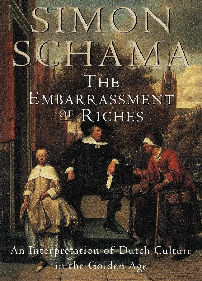 Schama, S: Embarrassment of Riches